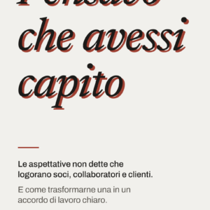 Pensavo che avessi capito